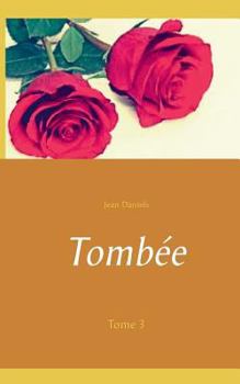 Paperback Tombée: Tome 3 [French] Book