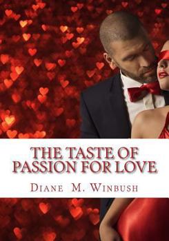 Paperback The Taste of Passion for Love: A Romance Sequel Book