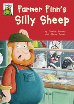 Hardcover Farmer Finn's Silly Sheep (Froglets) Book