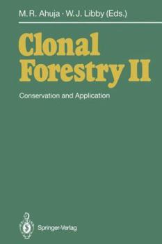 Paperback Clonal Forestry II: Conservation and Application Book