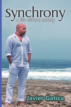 Paperback Synchrony: A life without anxiety Book