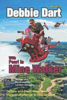 Debbie Dart with Pearl in Mine Walker: Debbie and Pearl meet their biggest challenge in rescue work