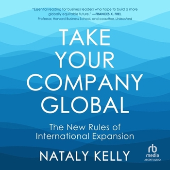 Unknown Binding Take Your Company Global: The New Rules of International Expansion Book