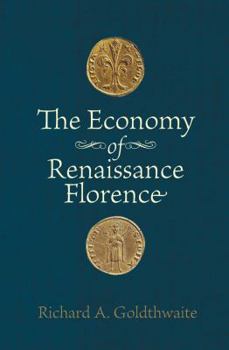 Hardcover The Economy of Renaissance Florence Book