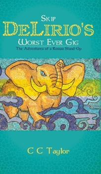 Hardcover Skip DeLirio's Worst Ever Gig Book