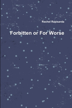 Paperback Forbitten or For Worse Book
