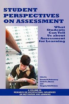 Paperback Student Perspectives on Assessment: What Students Can Tell Us about Assessment for Learning (PB) Book