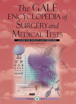 Gale Encyclopedia of Surgery and Medical Tests