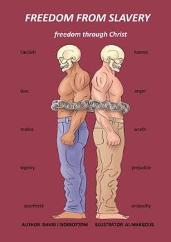 Paperback Freedom from Slavery: Freedom Through Christ Book