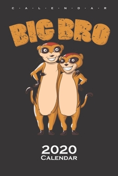 Big bro meerkat chipmunk Calendar 2020: Annual Calendar for animal friends, who love meerkats