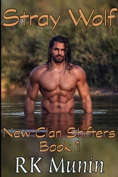 Paperback Stray Wolf: New Clan Shifters, Book 1 Book