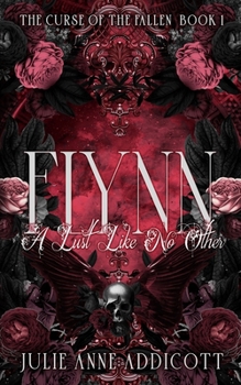 Paperback Flynn: A Lust Like No Other Book