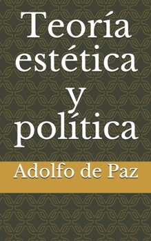 Paperback Teoría estética y política [Spanish] Book