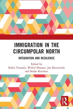 Paperback Immigration in the Circumpolar North: Integration and Resilience Book