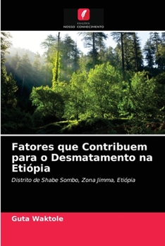 Paperback Fatores que Contribuem para o Desmatamento na Etiópia [Portuguese] Book