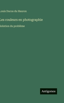 Les couleurs en photographie: Solution du problème
