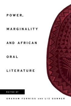 Paperback Power, Marginality and African Oral Literature Book