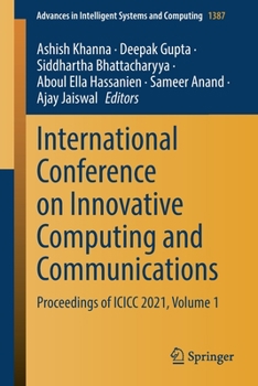 Paperback International Conference on Innovative Computing and Communications: Proceedings of ICICC 2021, Volume 1 Book