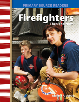 Paperback Firefighters Then and Now Book