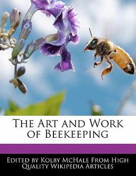 The Art and Work of Beekeeping