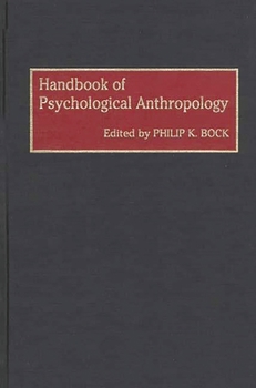 Hardcover Handbook of Psychological Anthropology Book