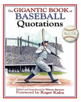Hardcover The Gigantic Book of Baseball Quotations Book