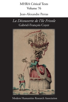 Paperback La Découverte de l'Île Frivole: [A Discovery and Description of the Island of Frivola] Book