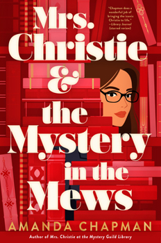 Hardcover Mrs. Christie and the Mystery in the Mews Book