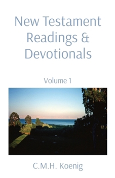 Paperback New Testament Readings & Devotionals: Volume 1 Book