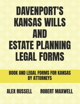Paperback Davenport's Kansas Wills And Estate Planning Legal Forms Book