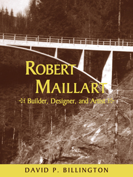 Paperback Robert Maillart: Builder, Designer, and Artist Book