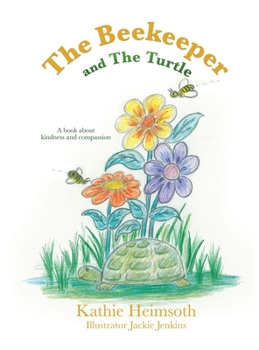 Hardcover The Beekeeper and The Turtle Book