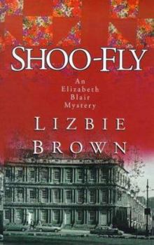 Shoo Fly - Book #3 of the Elizabeth Blair Mystery