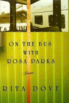 Hardcover On the Bus with Rosa Parks: Poems Book