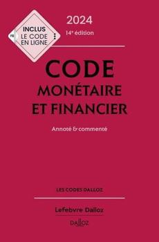 Paperback Code monétaire et financier 2024, annoté et commenté. 14e éd. [French] Book