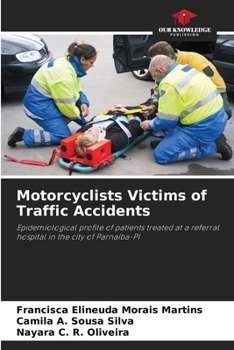 Paperback Motorcyclists Victims of Traffic Accidents Book