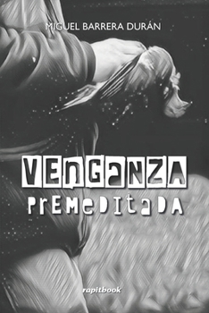 Paperback Venganza premeditada [Spanish] Book