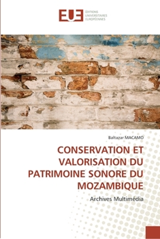 Paperback Conservation et valorisation du patrimoine sonore du mozambique [French] Book