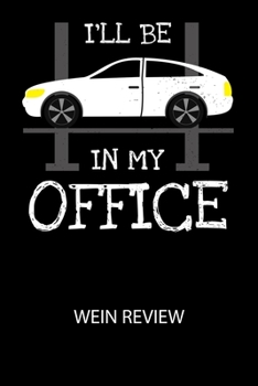 I'll be in my office: Bewerte deine Lieblingsflasche und vergesse niemehr den Namen oder den Jahrgang!