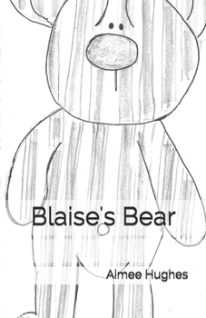 Blaise's Bear