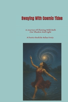 Paperback Swaying With Cosmic Tides Book
