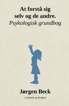 Paperback At forst? sig selv og andre. Psykologi grundbog [Danish] Book