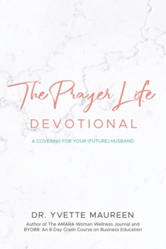 Paperback The Prayer Life Devotional (Wife) Book