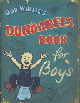 Hardcover Oor Wullie Dungarees Book for Boys Book