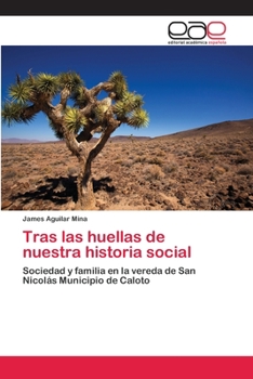 Paperback Tras las huellas de nuestra historia social [Spanish] Book