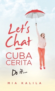 Hardcover Let's Chat - Cuba Cerita: Do It... Book