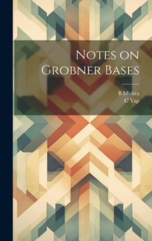 Hardcover Notes on Grobner Bases Book