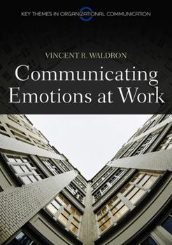 Paperback Communicating Emotion at Work Book