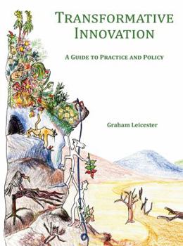 Hardcover Transformative Innovation: A Guide to Practice and Policy Book