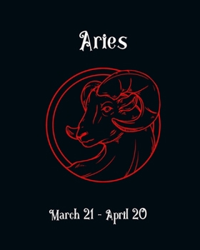 Paperback Aries 2020 Weekly Journal: The Ultimate Weekly Planner 8x10 136 pages just for Aries! Book